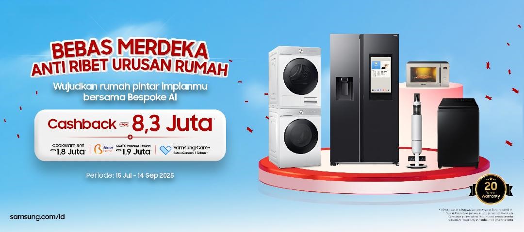 Bebas Merdeka Anti Ribet Urusan Rumah Digelar Samsung, Berikan Konsumen Raih Diskon 8,4 Juta Rupiah Ditambah Hadiah Ekstra